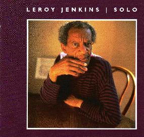 Leroy Jenkins violin, composer, master of string improvisation