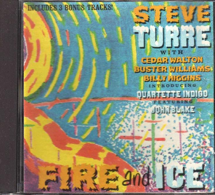 Fire & Ice (1988) with Quartette Indigo
